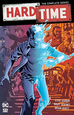 Hard Time: The Complete Series - Steve Gerber [KSIĄŻKA]