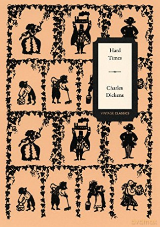 Hard Times (Vintage Classics Dickens Series): Charles Dickens - Charles Dickens [KSIĄŻKA]
