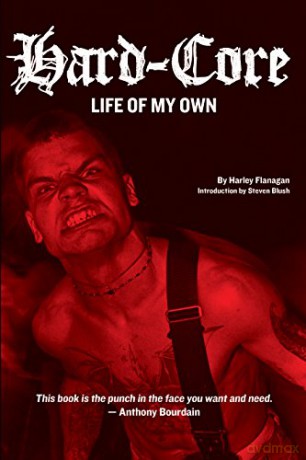 Hard-Core: Life of My Own - Harley Flanagan [KSIĄŻKA]