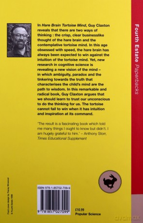 Hare Brain, Tortoise Mind: Why Intelligence Increases When You Think Less - Guy Claxton [KSIĄŻKA]