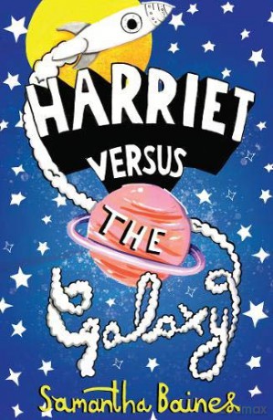 Harriet Versus the Galaxy - Samantha Baines [KSIĄŻKA]