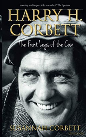 Harry H Corbett: The Front Legs Of The Cow [KSIĄŻKA]