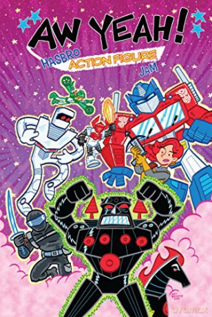 Hasbro Aw Yeah! (Revolution) - Art Baltazar [KSIĄŻKA]