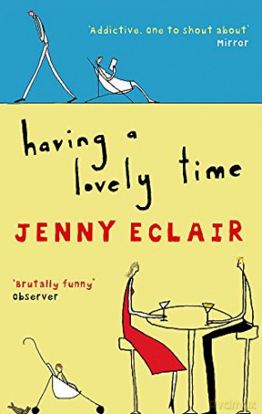 Having A Lovely Time: An addictively funny novel from the Sunday Times bestselling author - Jenny Eclair [KSIĄŻKA]