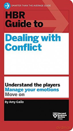HBR Guide to Dealing with Conflict (HBR Guide Series) - Amy Gallo [KSIĄŻKA]