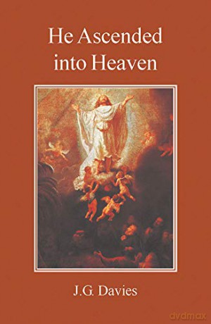 He Ascended into Heaven - John Gordon Davies [KSIĄŻKA]