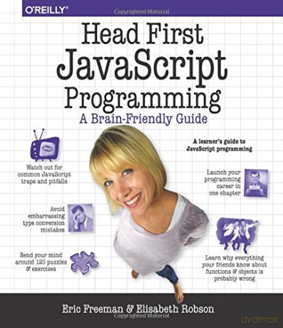 Head First JavaScript Programming: A Brain-Friendly Guide - Eric T. Freeman [KSIĄŻKA]