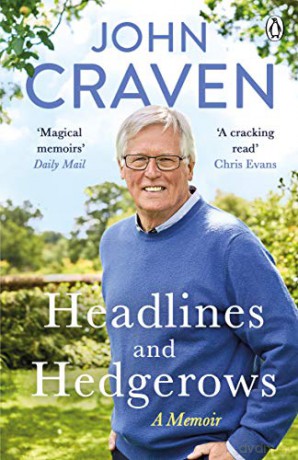 Headlines and Hedgerows: A Memoir - John Craven [KSIĄŻKA]