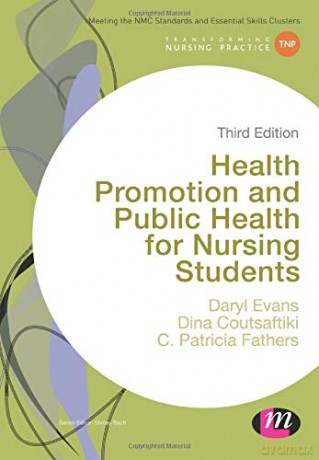 Health Promotion and Public Health for Nursing Students (Transforming Nursing Practice Series) - Daryl Evans [KSIĄŻKA]