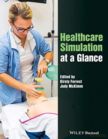 Healthcare Simulation at a Glance - Judy McKimm [KSIĄŻKA]
