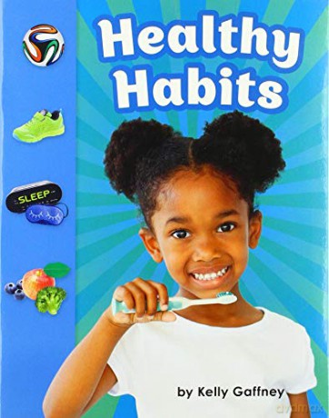 Healthy Habits (Engage Literacy Gold) - Kelly Gaffney [KSIĄŻKA]