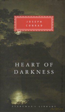 Heart Of Darkness: Joseph Conrad (Everyman Classics) - Joseph Conrad [KSIĄŻKA]