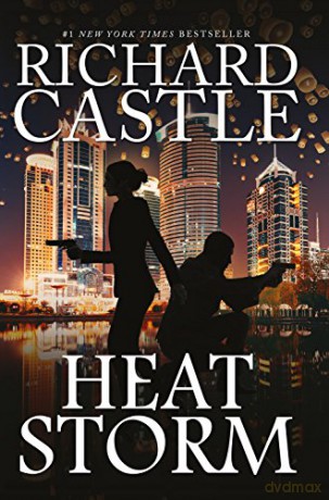 Heat Storm (Castle): 9 - Richard Castle [KSIĄŻKA]