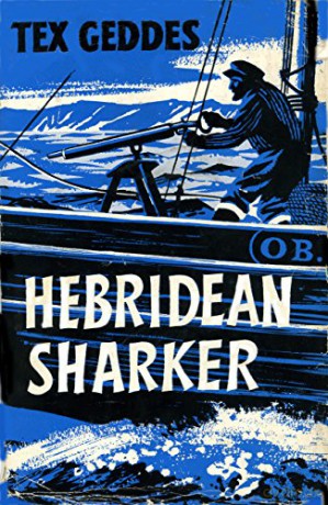Hebridean Sharker - Tex Geddes [KSIĄŻKA]