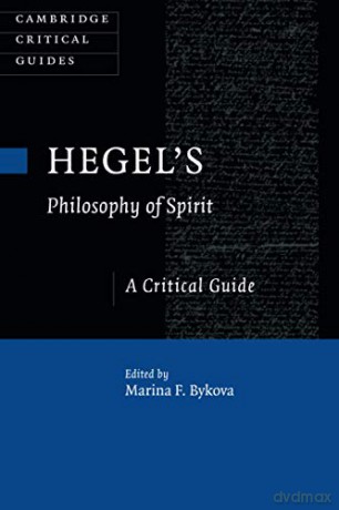 Hegel's Philosophy of Spirit: A Critical Guide (Cambridge Critical Guides) - Marina F. Bykova [KSIĄŻKA]