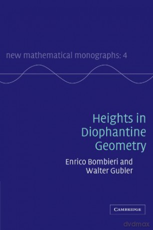 Heights in Diophantine Geometry: 4 (New Mathematical Monographs, Series Number 4) - Enrico Bombieri [KSIĄŻKA]