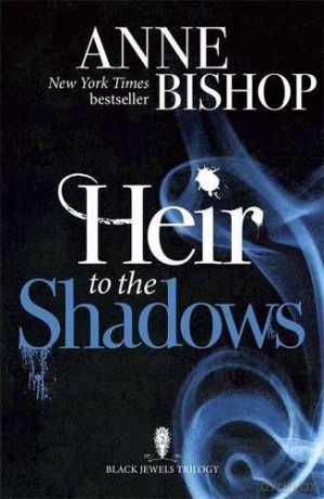 Heir to the Shadows: The Black Jewels Trilogy Book 2 - Anne Bishop [KSIĄŻKA]