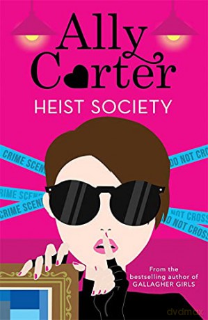 Heist Society: Book 1 - Ally Carter [KSIĄŻKA]