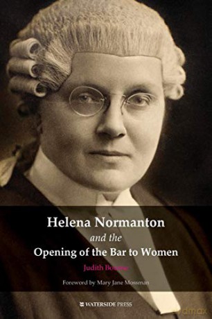 Helena Normanton and the Opening of the Bar to Women - Judith Bourne [KSIĄŻKA]