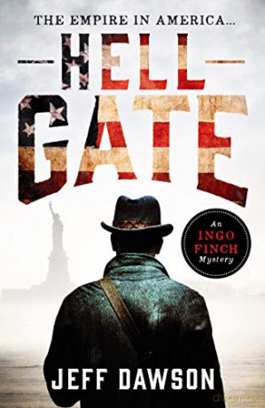 Hell Gate: 3 (An Ingo Finch Mystery) - Jeff Dawson [KSIĄŻKA]