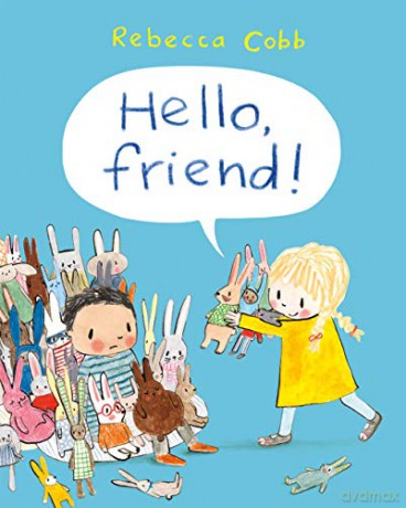 Hello Friend! - Rebecca Cobb [KSIĄŻKA]