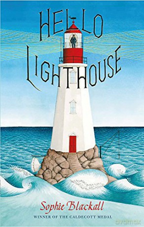 Hello Lighthouse - Sophie Blackall [KSIĄŻKA]