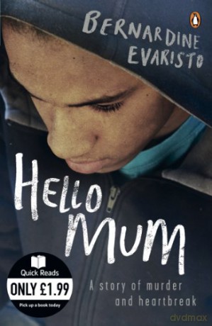 Hello Mum: From the Booker prize-winning author of Girl, Woman, Other (Quick Reads) - Bernardine Evaristo [KSIĄŻKA]