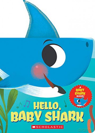 Hello, Baby Shark (a Baby Shark Book) - John John Bajet [KSIĄŻKA]