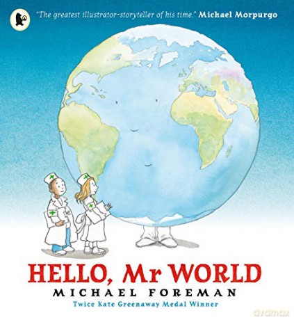 Hello, Mr World: 1 - Michael Foreman [KSIĄŻKA]