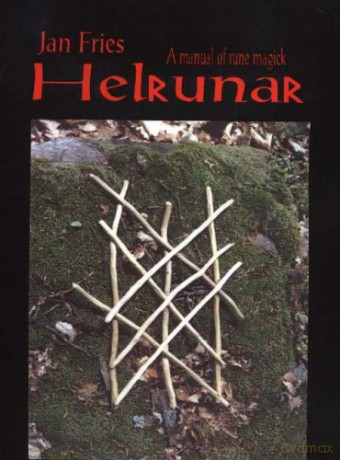 Helrunar: A Manual of Rune Magick - Jan Fries [KSIĄŻKA]