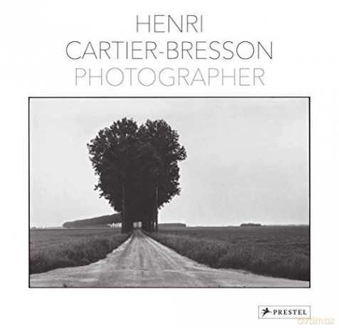 Henri Cartier-Bresson: Photographer - Yves Bonnefoy [KSIĄŻKA]