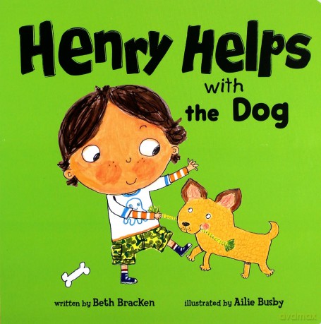 Henry Helps with the Dog - Beth Bracken [KSIĄŻKA]