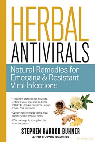 Herbal Antivirals: Natural Remedies for Emerging Resistant and Epidemic Viral Infections [KSIĄŻKA]