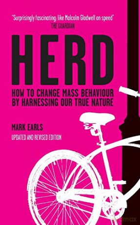 Herd: How to Change Mass Behaviour - Mark Earls [KSIĄŻKA]