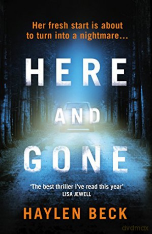 Here and Gone - Haylen Beck [KSIĄŻKA]
