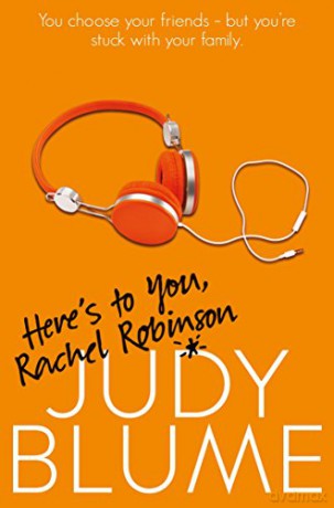 Here's to You, Rachel Robinson - Judy Blume [KSIĄŻKA]