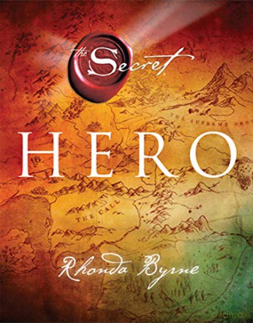 Hero (Secret (Rhonda Byrne)) - Rhonda Byrne [KSIĄŻKA]