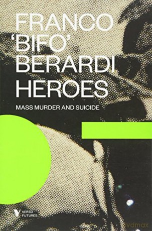 Heroes Mass Murder and Suicide [KSIĄŻKA]