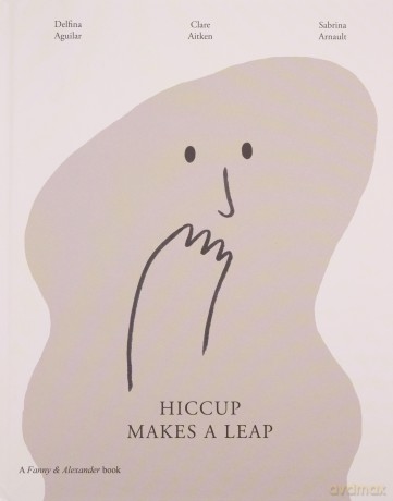 Hiccup Makes a Leap - Clare Aitken [KSIĄŻKA]