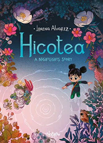 Hicotea (Nightlights #2): A Nightlights Story - Lorena Alvarez [KSIĄŻKA]