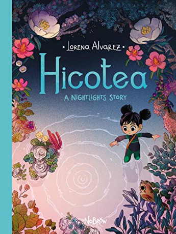 Hicotea: A Nightlights Story: 2 - Lorena Alvarez [KSIĄŻKA]