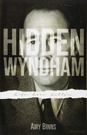 Hidden Wyndham: Life, Love, Letters - Amy Binns [KSIĄŻKA]