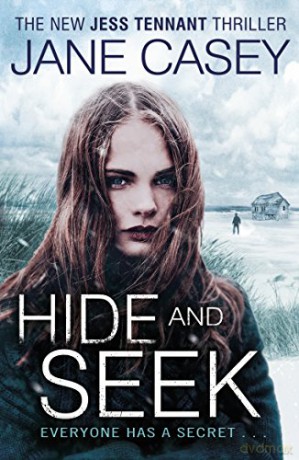 Hide and Seek (Jess Tennant) - Jane Casey [KSIĄŻKA]