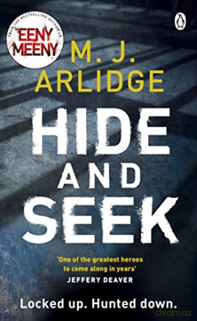 Hide and Seek: DI Helen Grace 6 (Detective Inspector Helen Grace) - M. J. Arlidge [KSIĄŻKA]