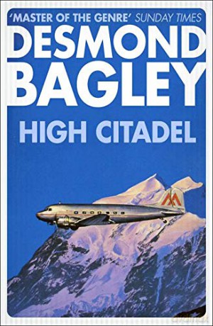 High Citadel - Desmond Bagley [KSIĄŻKA]