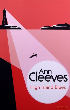High Island Blues (George and Molly Palmer-Jones) - Ann Cleeves [KSIĄŻKA]