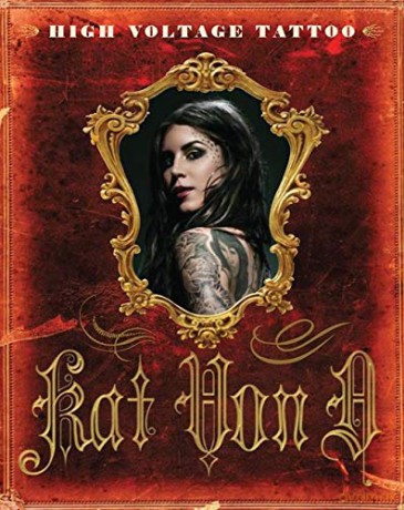 High Voltage Tattoo (Kat Von D) - Kat Von D [KSIĄŻKA]