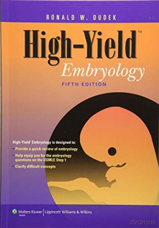 High-yield Embryology (High-yield Series) - Ronald W. Dudek [KSIĄŻKA]