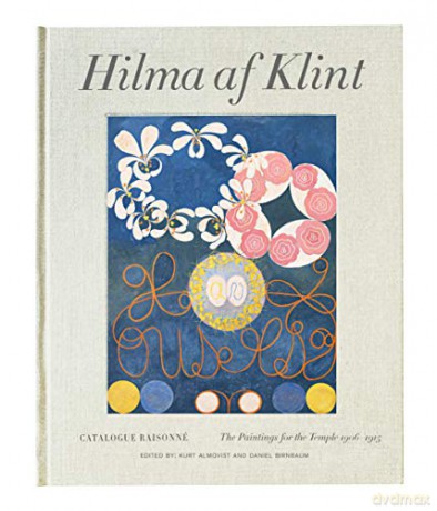 Hilma af Klint Catalogue Raisonné volume II: Paintings for the Temple - Kurt Almqvist [KSIĄŻKA]