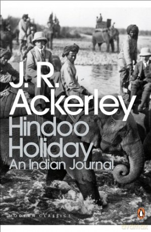 Hindoo Holiday: An Indian Journal (Penguin Modern Classics) - J. R. Ackerley [KSIĄŻKA]